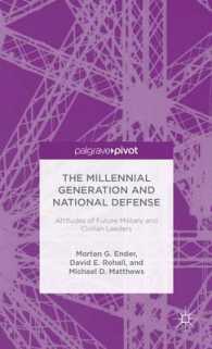 The Millennial Generation and National Defense : Attitudes of Future Military and Civilian Leaders