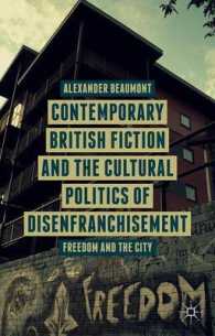 Contemporary British Fiction and the Cultural Politics of Disenfranchisement : Freedom and the City