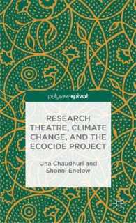 Research Theatre, Climate Change, and the Ecocide Project : A Casebook