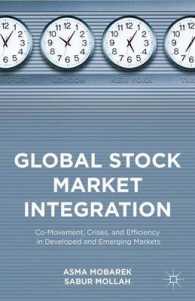 グローバル証券市場の統合<br>Global Stock Market Integration : Co-Movement, Crises, and Efficiency in Developed and Emerging Markets