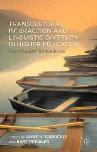 Transcultural Interaction and Linguistic Diversity in Higher Education : The Student Experience
