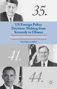 米国における対外政策上の意思決定：ケネディからオバマまで<br>US Foreign Policy Decision-Making from Kennedy to Obama : Responses to International Challenges