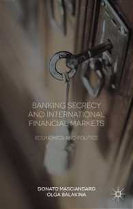 銀行の守秘義務とグローバル金融：経済的・政治的論点<br>Banking Secrecy and Global Finance : Economic and Political Issues