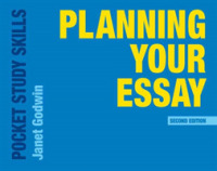 Planning Your Essay (Pocket Study Skills) （2ND）