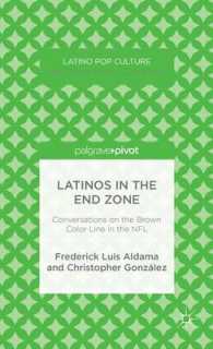 Latinos in the End Zone : Conversations on the Brown Color Line in the NFL