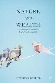 Nature and Wealth : Overcoming Environmental Scarcity and Inequality