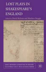 Lost Plays in Shakespeare's England (Early Modern Literature in History)