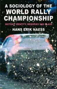 WRCの社会学<br>A Sociology of the World Rally Championship : History, Identity, Memories and Place