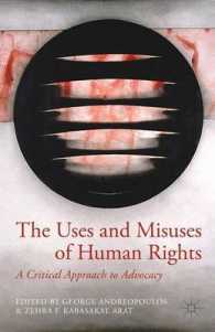 人権の活用と濫用<br>The Uses and Misuses of Human Rights : A Critical Approach to Advocacy
