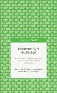 Everybody's Business : Reclaiming True Management Skills in Business Higher Education