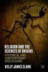 宗教と種の起源の科学<br>Religion and the Sciences of Origins : Historical and Contemporary Discussions