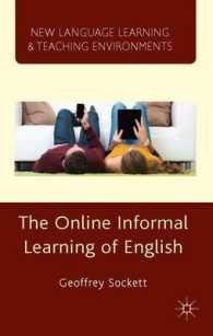 ネット上のインフォーマルな英語学習<br>The Online Informal Learning of English (New Language Learning and Teaching Environments)