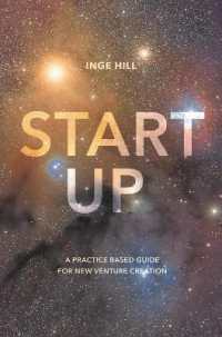 実践的起業ガイド<br>Start Up : A Practice Based Guide for New Venture Creation
