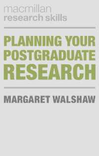 大学院生のための研究計画法<br>Planning Your Postgraduate Research (Palgrave Research Skills)