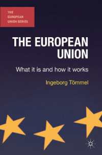 ＥＵの本質と機能<br>The European Union : What It Is and How It Works (The European Union)