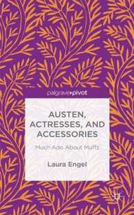 オースティン、女優とマフの表象<br>Austen, Actresses and Accessories : Much Ado about Muffs