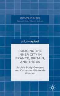 Policing the Inner City in France, Britain, and the U.S. (Europe in Crisis)