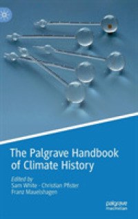 気候史ハンドブック<br>The Palgrave Handbook of Climate History