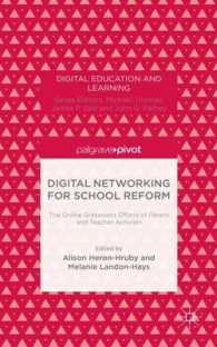 Digital Networking for School Reform : The Online Grassroots Efforts of Parent and Teacher Activists (Digital Education and Learning)