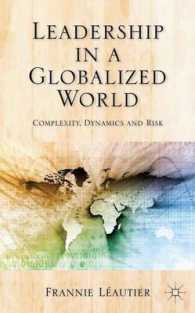 グローバル世界のリーダーシップ<br>Leadership in a Globalized World : Complexity, Dynamics, and Risks