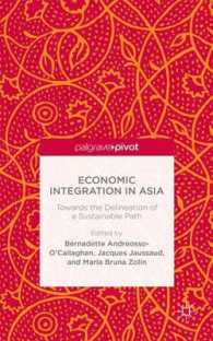 Economic Integration in Asia : Towards the Delineation of a Sustainable Path
