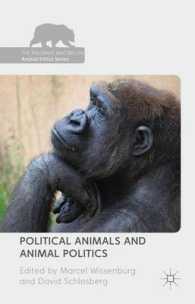 Political Animals and Animal Politics (The Palgrave Macmillan Animal Ethics)
