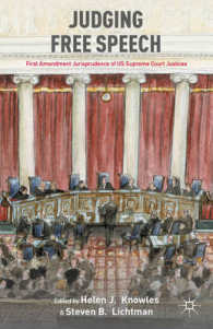 言論の自由：米国最高裁判事による合衆国憲法第一修正の法理<br>Judging Free Speech : First Amendment Jurisprudence of US Supreme Court Justices