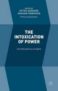 The Intoxication of Power : Interdisciplinary Insights