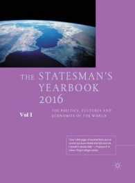 ステーツマンズ・イヤーブック：世界の政治・文化・経済総覧（2016年版）<br>The Statesman's Yearbook 2016 : The Politics, Cultures and Economies of the World (Statesman's Year Book) （152）