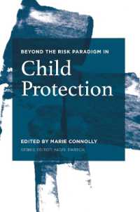 Beyond the Risk Paradigm in Child Protection : Current Debates and New Directions (Beyond the Risk Paradigm)