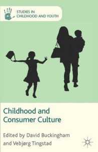 Childhood and Consumer Culture (Studies in Childhood and Youth) （Reprint）