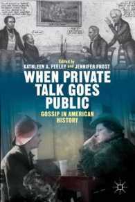 アメリカ史におけるゴシップ<br>When Private Talk Goes Public : Gossip in American History