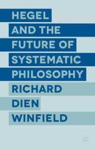 ヘーゲルと体系的哲学の未来<br>Hegel and the Future of Systematic Philosophy