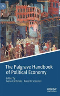 政治経済学ハンドブック<br>The Palgrave Handbook of Political Economy