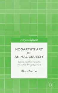 ホガースが描いた動物の残酷性：諷刺、受苦と視覚的プロパガンダ<br>Hogarth's Art of Animal Cruelty : Satire, Suffering and Pictorial Propaganda