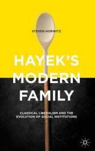 ハイエクの近代家族論<br>Hayek's Modern Family : Classical Liberalism and the Evolution of Social Institutions