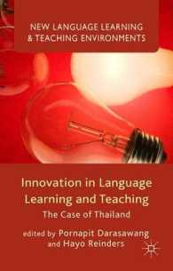 Innovation in Language Learning and Teaching : The Case of Thailand (New Language Learning and Teaching Environments)