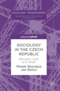 Sociology in the Czech Republic : Between East and West (Sociology Transformed)