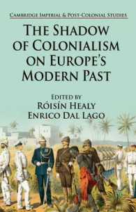 ヨーロッパ近代史における植民地主義の影<br>The Shadow of Colonialism on Europe's Modern Past (Cambridge Imperial and Post-colonial Studies)
