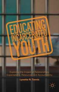 Educating Incarcerated Youth : Exploring the Impact of Relationships, Expectations, Resources and Accountability