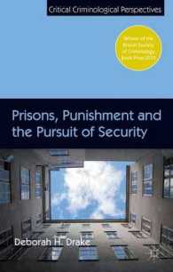 Prisons, Punishment and the Pursuit of Security (Critical Criminological Perspectives) （Reprint）