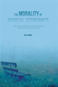 The Morality of Radical Economics : Ghost Curve Ideology and the Value Neutral Aspect of Neoclassical Economics