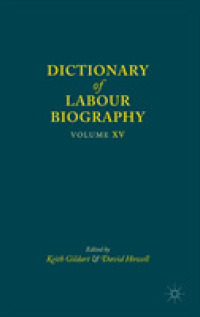 Dictionary of Labour Biography : Volume XV