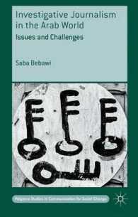 Investigative Journalism in the Arab World : Issues and Challenges (Palgrave Studies in Communication for Social Change)