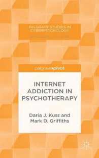 Internet Addiction in Psychotherapy (Palgrave Studies in Cyberpsychology)