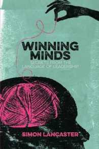 リーダーシップの言語<br>Winning Minds : Secrets from the Language of Leadership