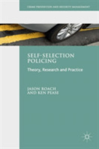 Self-Selection Policing : Theory, Research and Practice (Crime Prevention and Security Management)