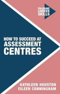 学生のための就職試験スキル<br>How to Succeed at Assessment Centres (Palgrave Career Skills)