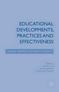 Educational Developments, Practices and Effectiveness : Global Perspectives and Contexts