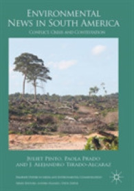 Environmental News in South America : Conflict, Crisis and Contestation (Palgrave Studies in Media and Environmental Communication)